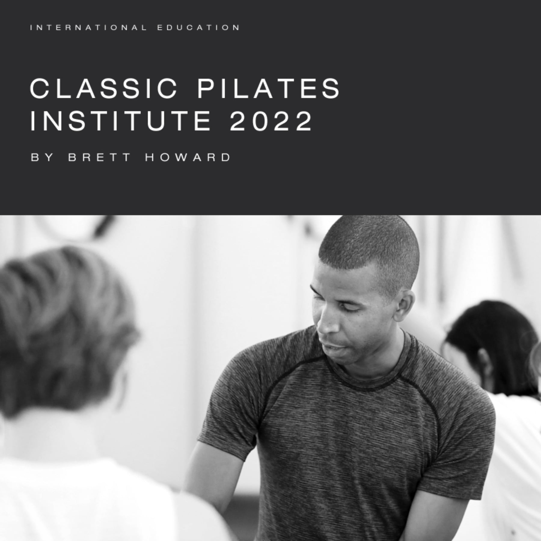 (정원마감)📣Classic Pilates Institute 2022 교육안내